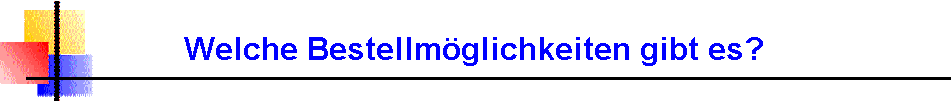 bestell.jpg (33744 Byte)